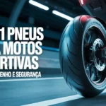 Top 11 pneus para motos esportivas mais desempenho e segurança